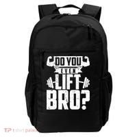 Do You Even Lift Bro Funny Gym Backpack thumb 0