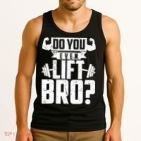 Do You Even Lift Bro Funny Gym Tank Top thumb 3