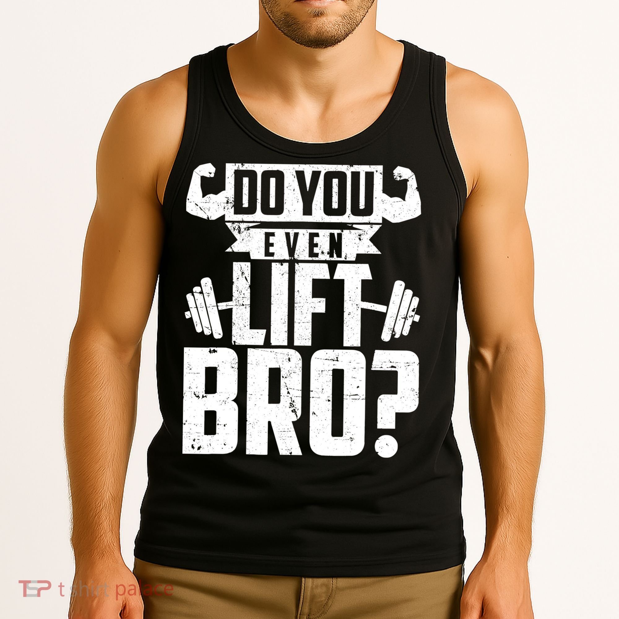 Do You Even Lift Bro Funny Gym Tank Top