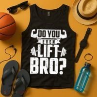 Do You Even Lift Bro Funny Gym Tank Top thumb 4