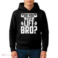Do You Even Lift Bro Funny Gym Kids Hoodie thumb 4