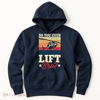 Do You Even Lift Bro Funny Gift For Pilots Hoodie thumb 0