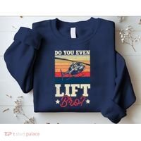 Do You Even Lift Bro Funny Gift For Pilots Sweatshirt thumb 2