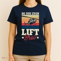 Do You Even Lift Bro Funny Gift For Pilots T-Shirt thumb 4