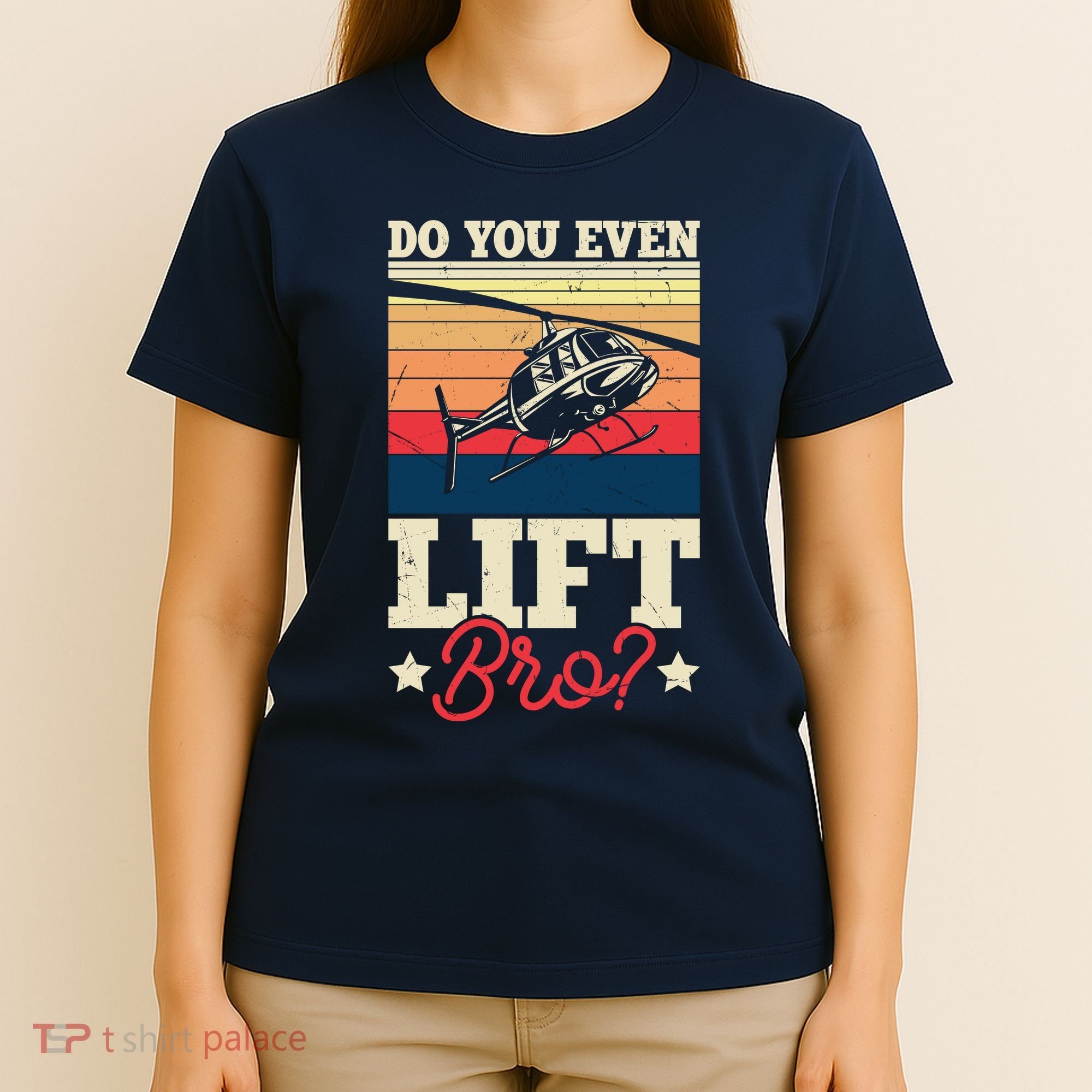 Do You Even Lift Bro Funny Gift For Pilots T-Shirt