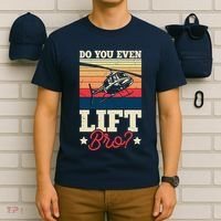 Do You Even Lift Bro Funny Gift For Pilots T-Shirt thumb 6