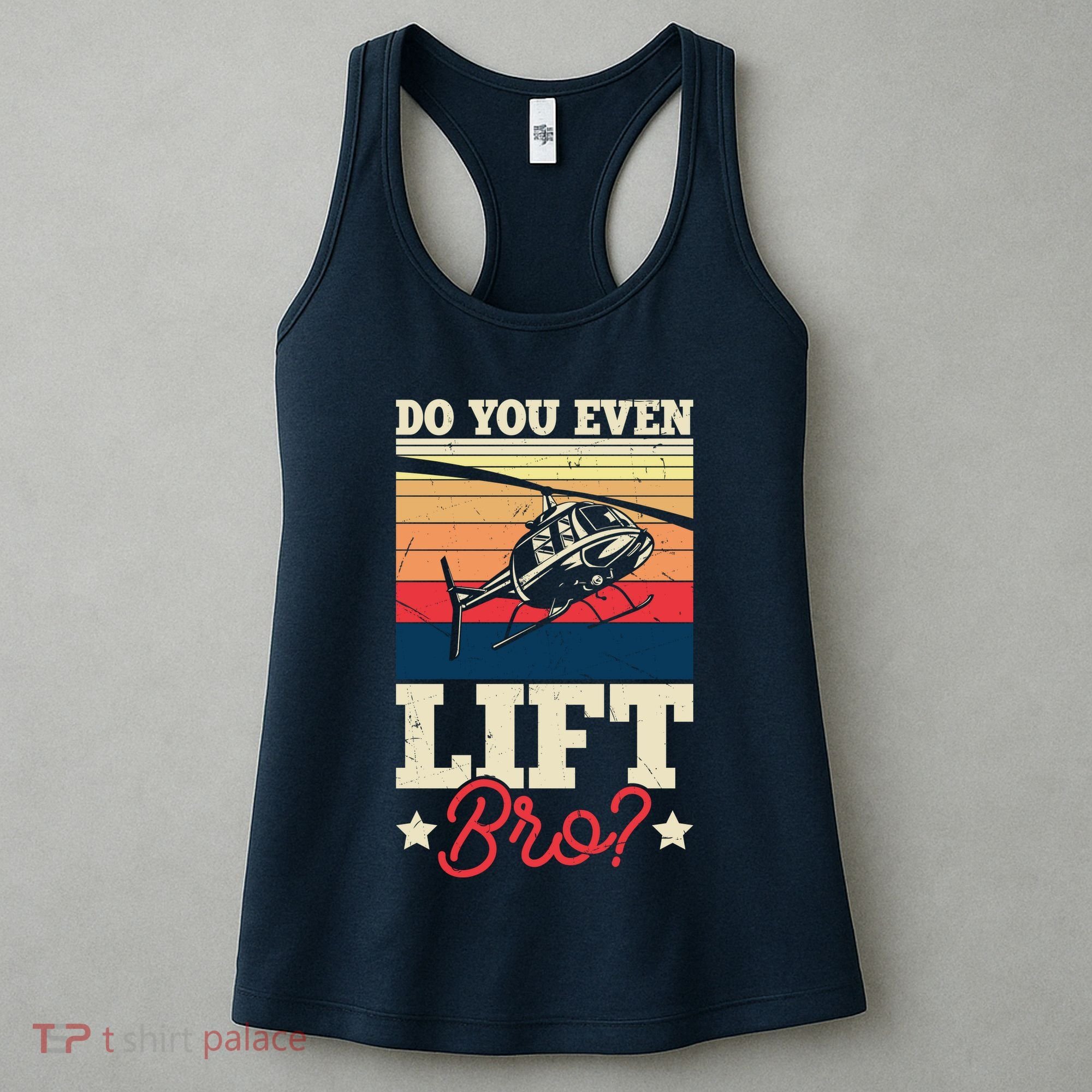 Do You Even Lift Bro Funny Gift For Pilots Women's Tank Top