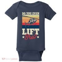 Do You Even Lift Bro Funny Gift For Pilots Baby Bodysuit thumb 0
