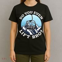 Do You Even Lift Bro I Ski Snowboarding I Funny Wintersports T-Shirt thumb 4