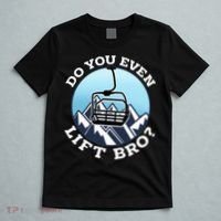 Do You Even Lift Bro I Ski Snowboarding I Funny Wintersports T-Shirt thumb 5