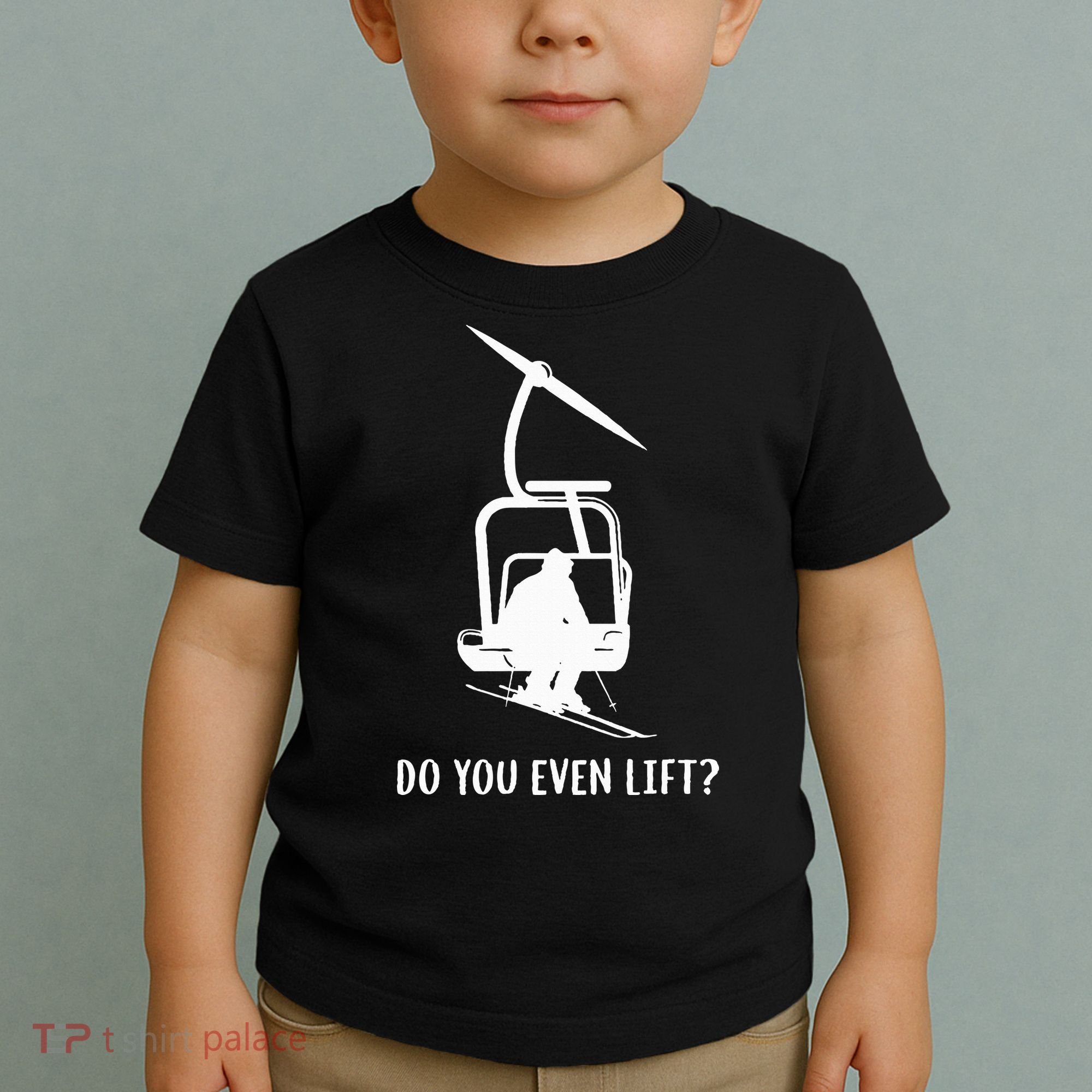 Do You Even Lift Ski Toddler T-Shirt