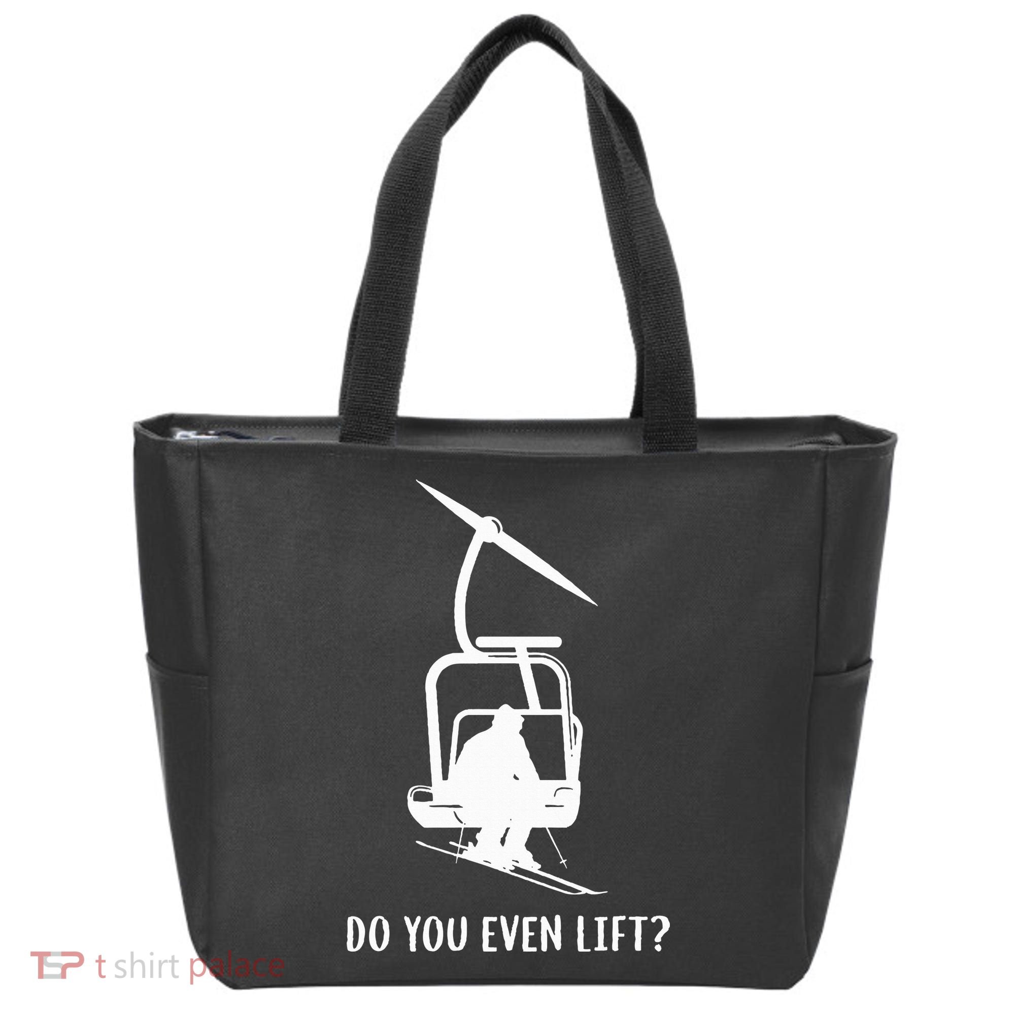Do You Even Lift Ski Tote Bag