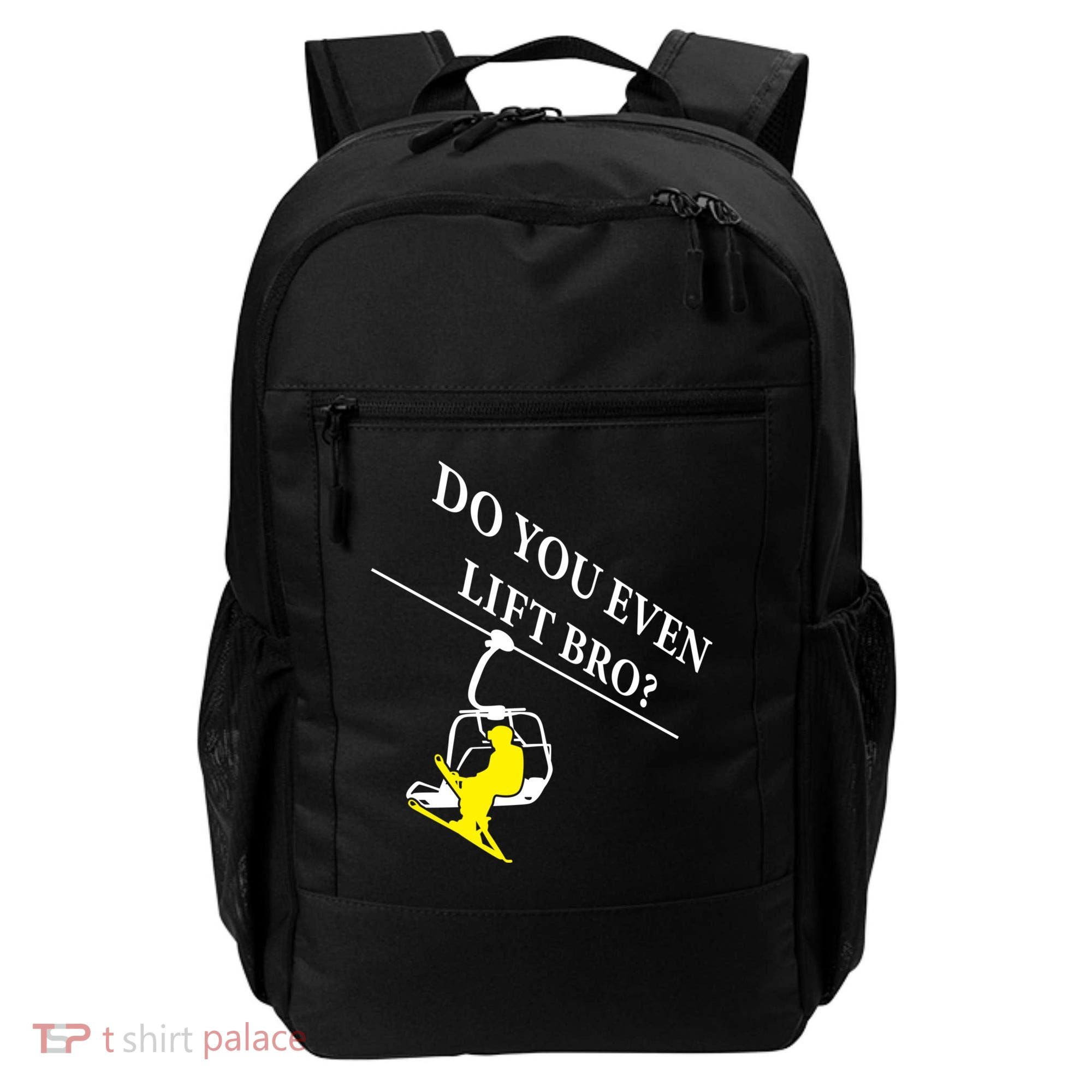Do You Even Lift Bro Skier Ski Lover Gift Backpack
