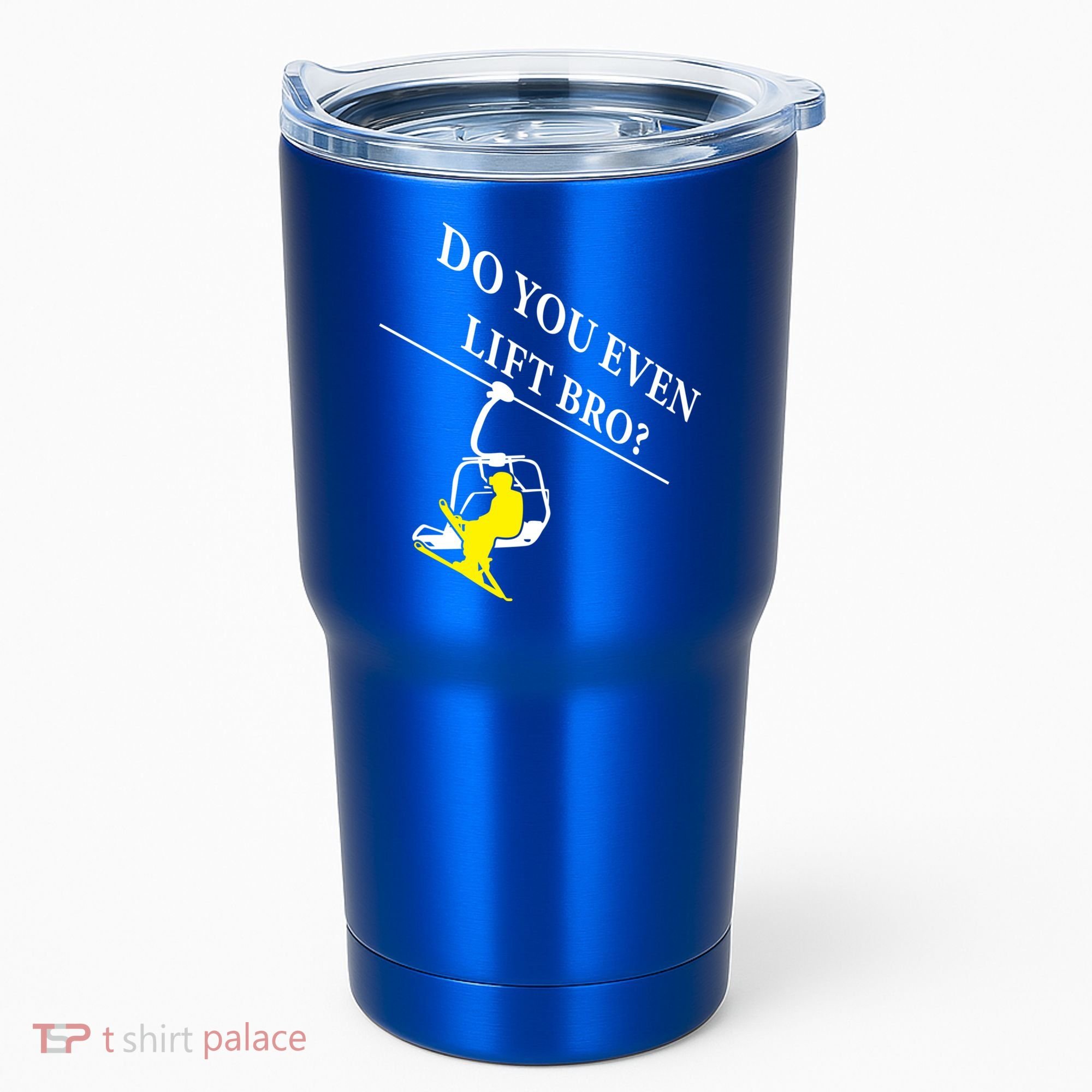 Do You Even Lift Bro Skier Ski Lover Gift Tumbler