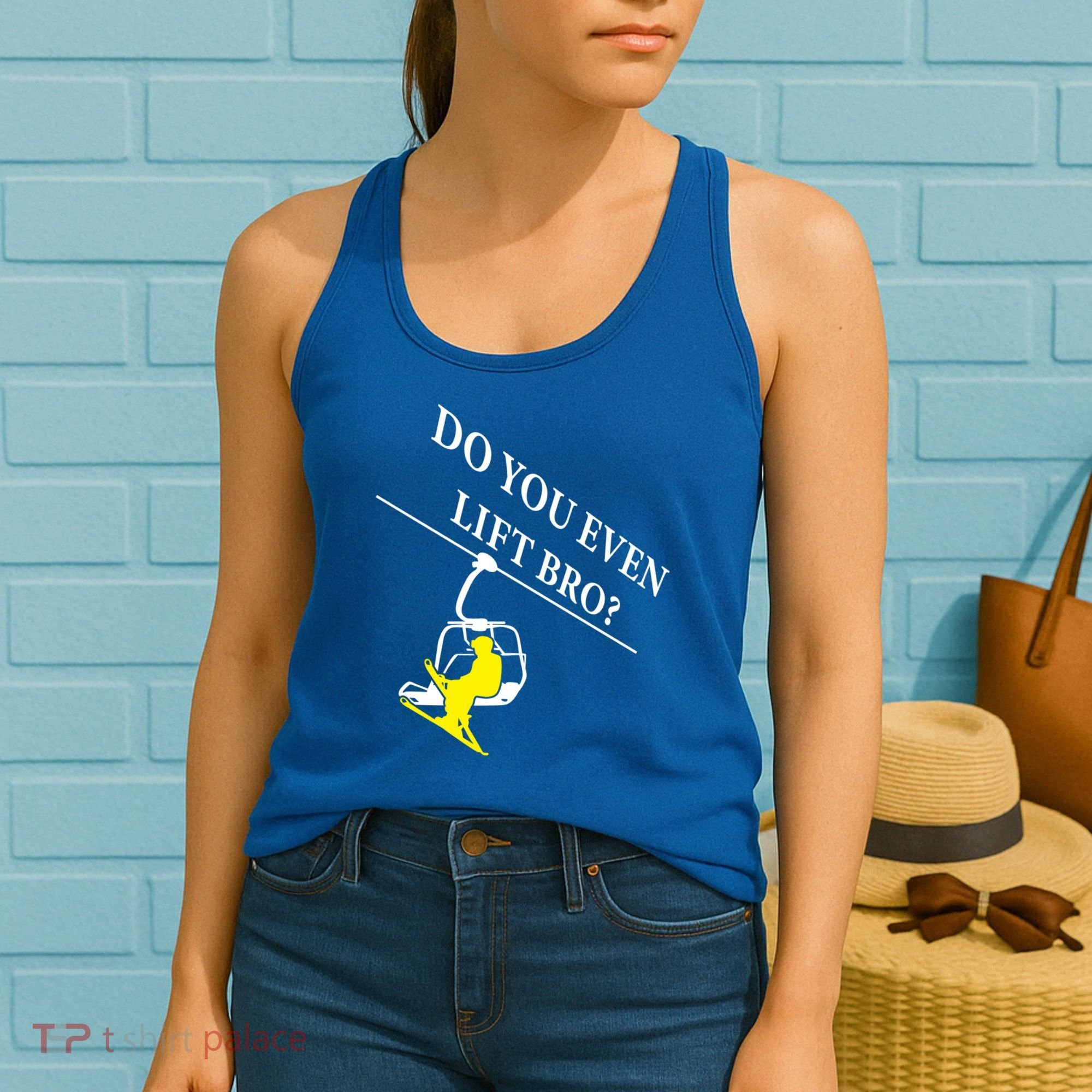 Do You Even Lift Bro Skier Ski Lover Gift Women's Tank Top