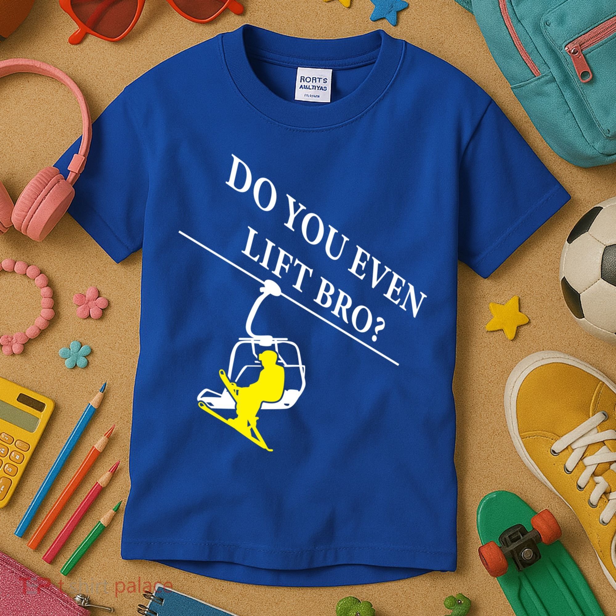 Do You Even Lift Bro Skier Ski Lover Gift Kids T-Shirt