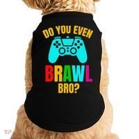 Do You Even Brawl Gift Doggie Tank thumb 0