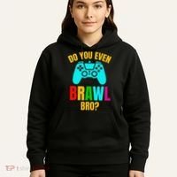 Do You Even Brawl Gift Hoodie thumb 5