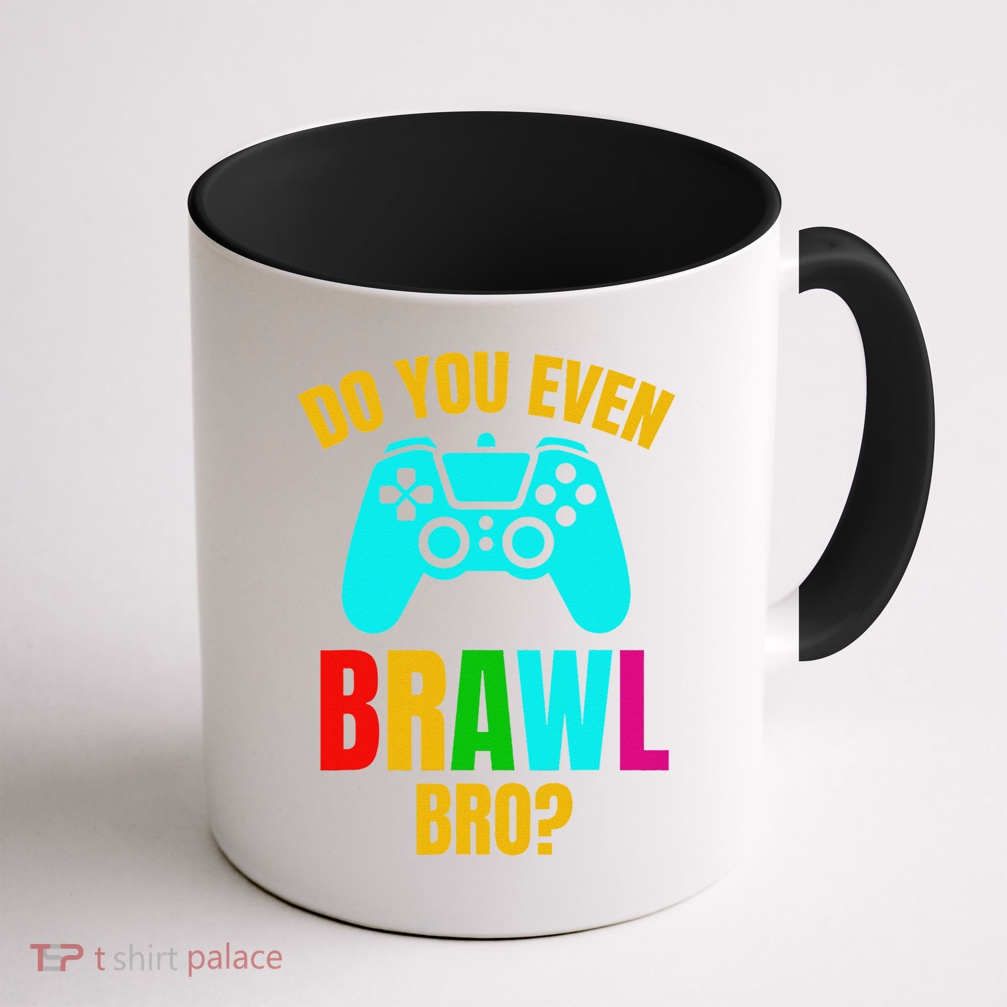 Do You Even Brawl Gift Coffee Mug