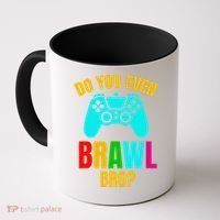 Do You Even Brawl Gift Coffee Mug thumb 0