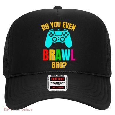 Do You Even Brawl Gift Hat