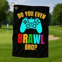 Do You Even Brawl Gift Golf Towel thumb 1
