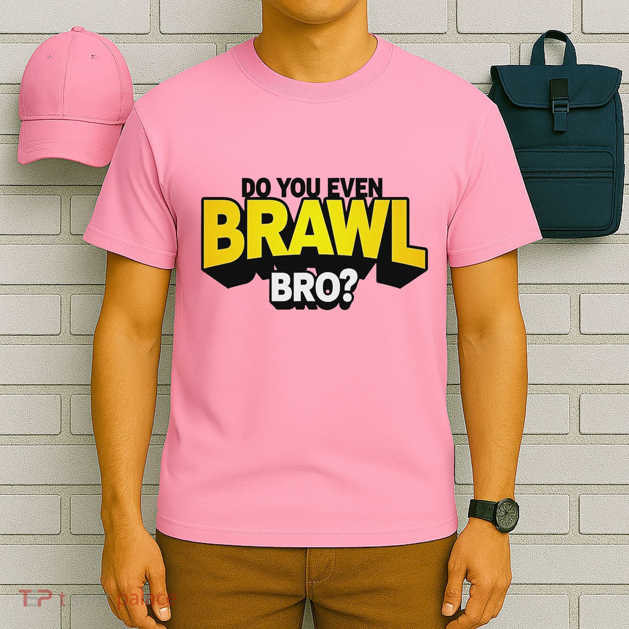 Do You Even Brawl Bro All Star Brawl Star T-Shirt