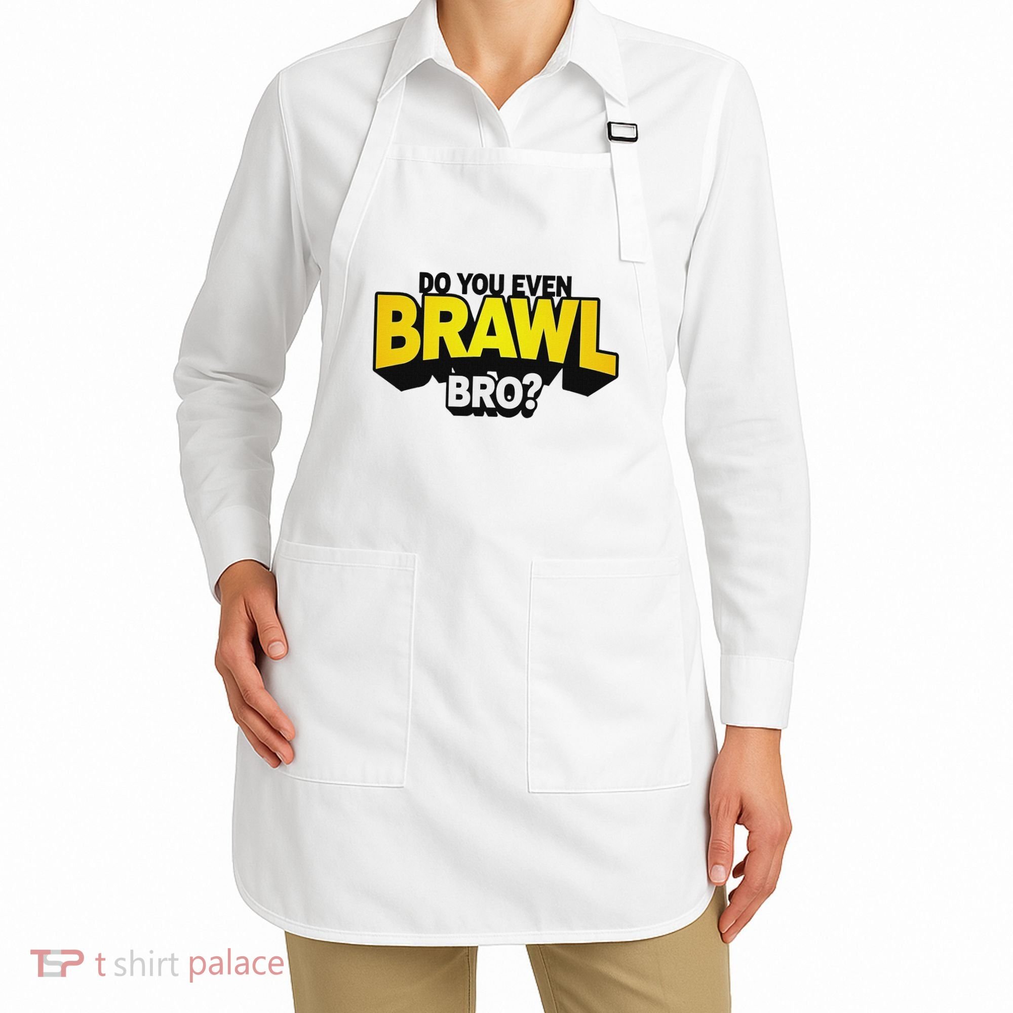 Do You Even Brawl Bro All Star Brawl Star Apron