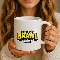Do You Even Brawl Bro All Star Brawl Star Coffee Mug thumb 3