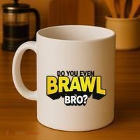 Do You Even Brawl Bro All Star Brawl Star Coffee Mug thumb 4