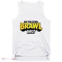 Do You Even Brawl Bro All Star Brawl Star Tank Top thumb 0