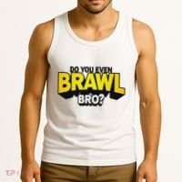 Do You Even Brawl Bro All Star Brawl Star Tank Top thumb 3