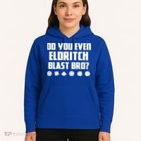 Do You Even Eldritch Blast Bro Funny Warlock Rpg Spell Gamer Gift Hoodie thumb 5