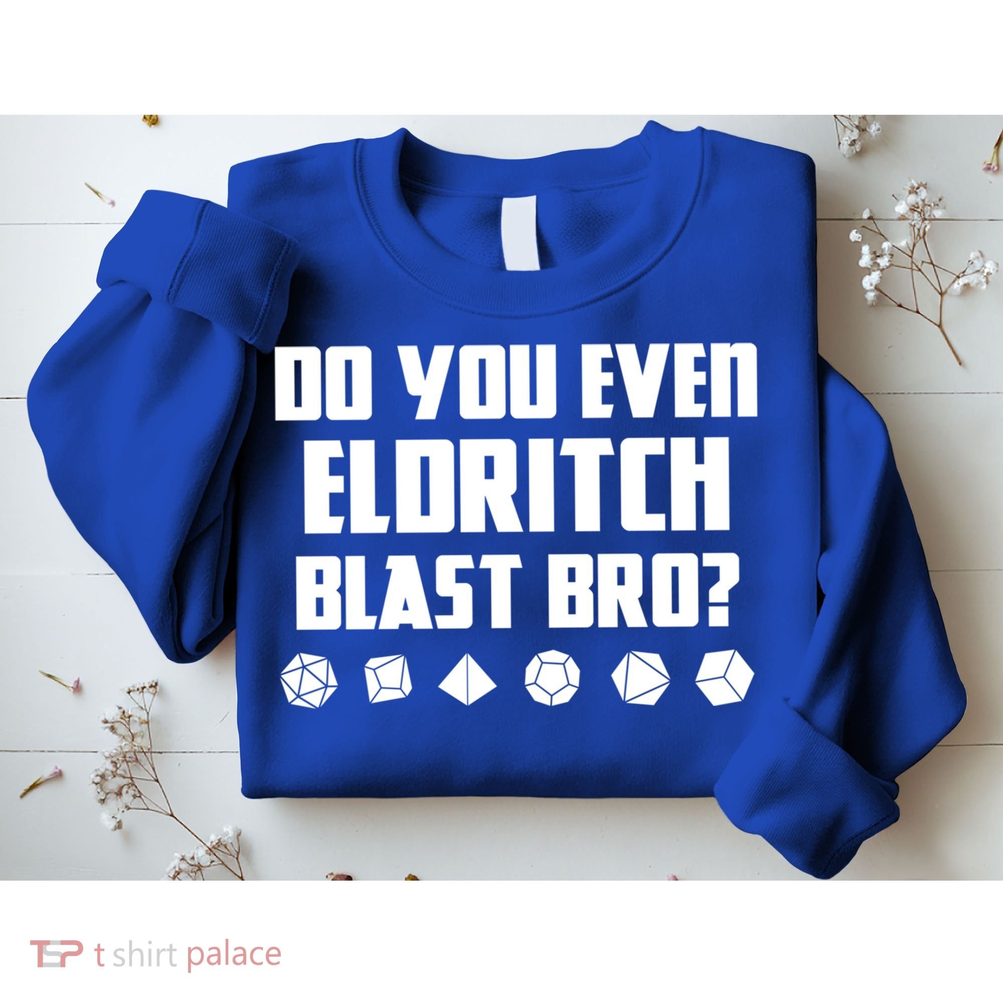 Do You Even Eldritch Blast Bro Funny Warlock Rpg Spell Gamer Gift Sweatshirt