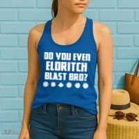 Do You Even Eldritch Blast Bro Funny Warlock Rpg Spell Gamer Gift Women's Tank Top thumb 2