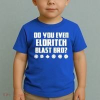 Do You Even Eldritch Blast Bro Funny Warlock Rpg Spell Gamer Gift Toddler T-Shirt thumb 2