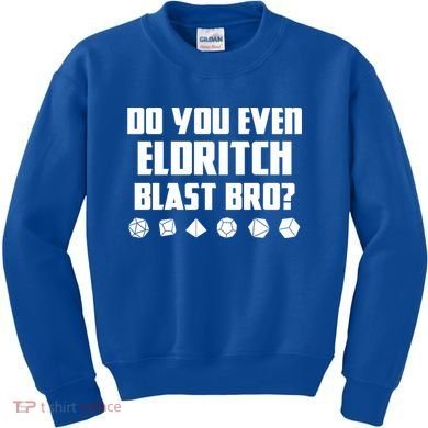 Do You Even Eldritch Blast Bro Funny Warlock Rpg Spell Gamer Gift Kids Sweatshirt