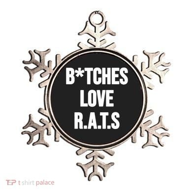 Do You Get It Yet Bitches Love Rats Ornament