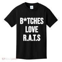Do You Get It Yet Bitches Love Rats Kids T-Shirt thumb 0