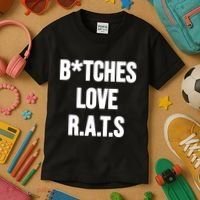Do You Get It Yet Bitches Love Rats Kids T-Shirt thumb 3