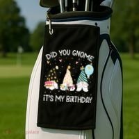 Did You Gnome Its My Birthday Funny Birthday Gnome Pun Golf Towel thumb 2