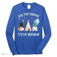 Did You Gnome Its My Birthday Funny Birthday Gnome Pun Long Sleeve Shirt thumb 0