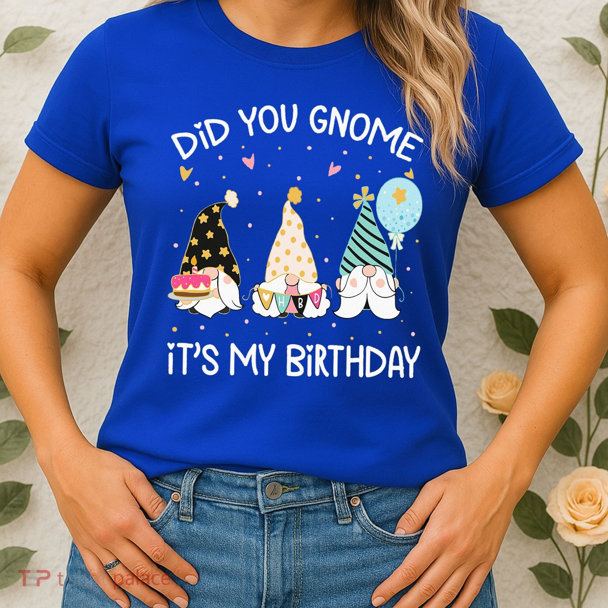 Did You Gnome Its My Birthday Funny Birthday Gnome Pun Women's T-Shirt