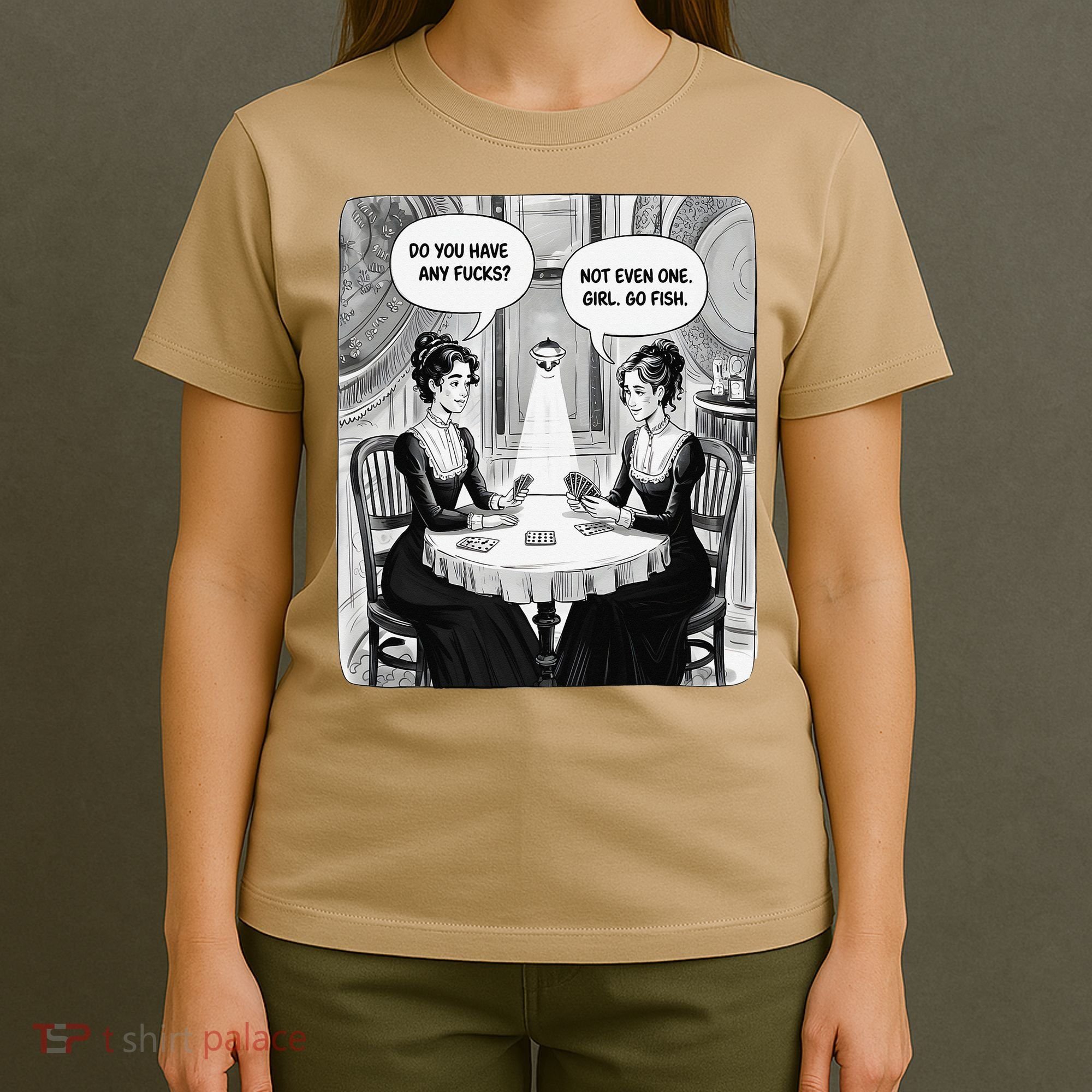 Do You Have Any Fucks Go Fish Girl Funny Women Playing T-Shirt