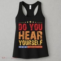 Do You Hear Yourself! Funny Women's Tank Top thumb 3