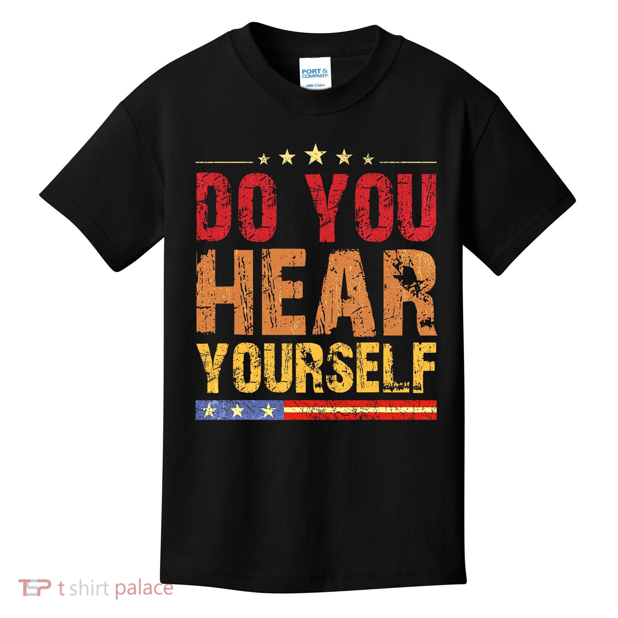 Do You Hear Yourself! Funny Kids T-Shirt