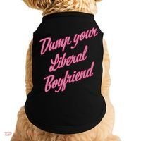 Dump Your Liberal Boyfriend Doggie Tank thumb 0