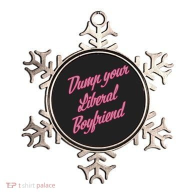 Dump Your Liberal Boyfriend Ornament