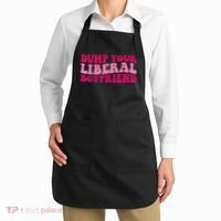 Dump Your Liberal Boyfriend Funny Gift Apron thumb 2