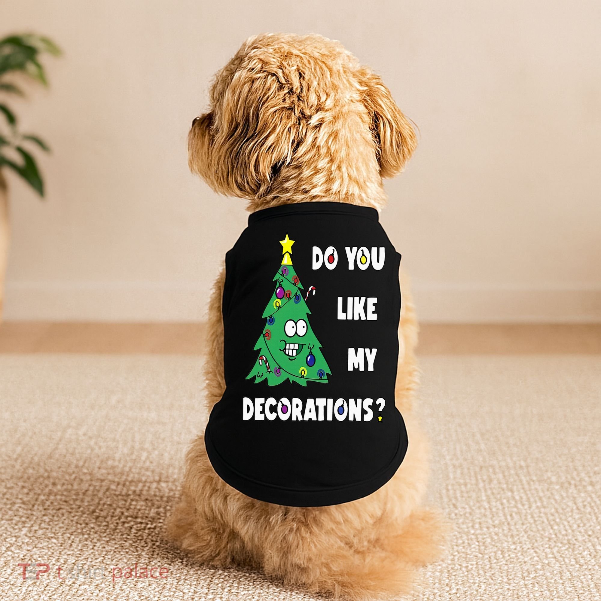 Do You Like My Decorations Christmas Doggie Tank